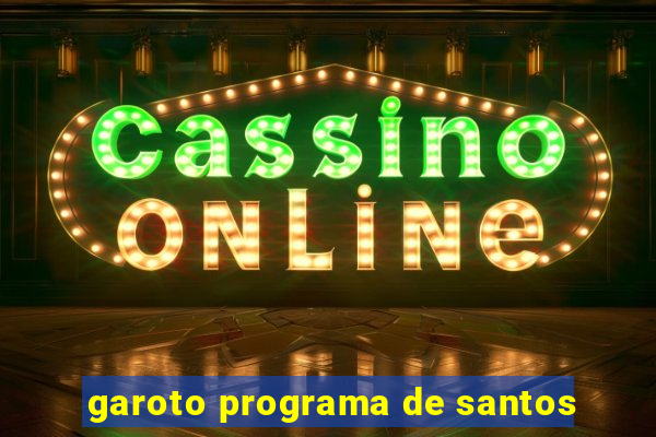 garoto programa de santos